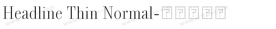 Headline Thin Normal字体转换